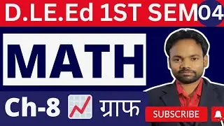D.El.Ed 1st semester math chapter 8 Graph 📈 V#04 | Btc math|uptet math|supertet math | ctet math