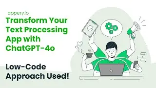 Transform Your Text App with ChatGPT-4o: Easy Low-Code Guide!