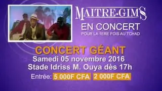 Maitre Gims spectacles à N'Djaména (Spot tv)
