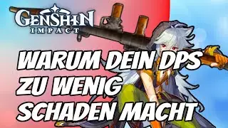 Genshin Impact Deutsch | Darum hast du zu wenig Damage | Guide | Tipps