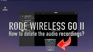 How to delete Røde Wireless GO II Recordings