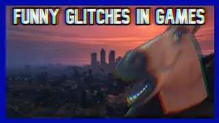 Funny Glitches In Games