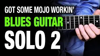 Got Some Mojo Working - Solo 2