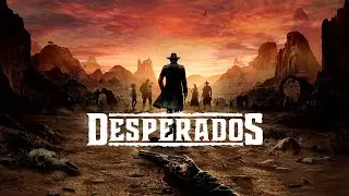 Desperados III | #8 | Угнали поезд!