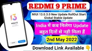 Redmi 9 Prime MIUI 13.0.3.0 Global Stable Update RollOut Start 🔥|Redmi 9 Prime India Stable Update 😭