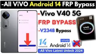 Unlock VIVO V40 5G FRP Bypass Without PC -All Vivo Android 14 Frp Google Account -Activity Launcher!