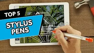 Top 5 Stylus Pens