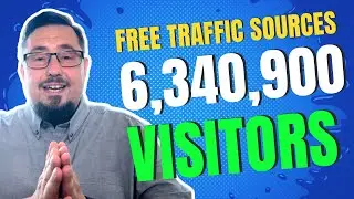 6,340,900 Visitors: FREE TRAFFIC Sources