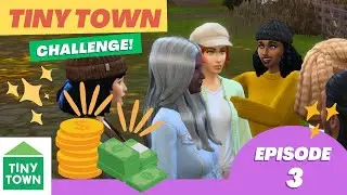 Finally making £££ money?! Deligracy's Sims 4 Tiny Town Challenge - Episode #3