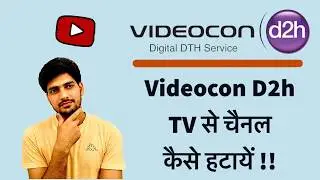 How to remove channels in videocon d2h tv || videocon dish tv se chainal kaise hataye