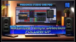 Advanced Tempo Detection (Follow Up) - Studio One Pro 7 - Home Studio Trainer Show