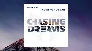 Kenan Teke - Nothing To Fear