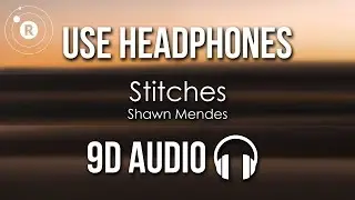 Shawn Mendes - Stitches (9D AUDIO)