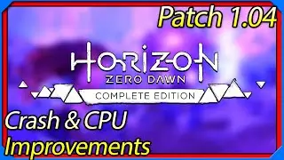 ⭐ PC Horizon Zero Dawn | v 1.04 Crash & CPU Improvement Update Patch Test Benchmark GTX 1060 i7-7700