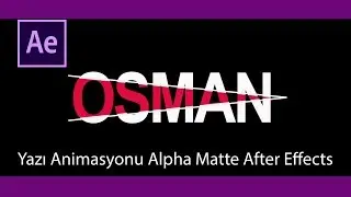 Yazı Animasyonu Alpha Matte After Effects