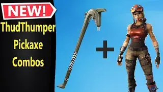 Thudthumper Pickaxe Combos in Fortnite
