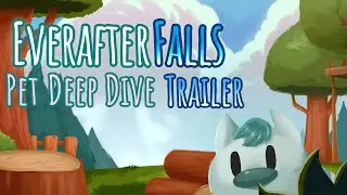 Everafter Falls | PET Deep Dive Trailer