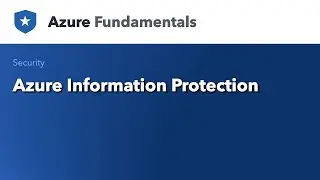 Security - Azure Information Protection
