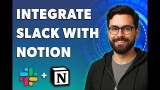 How To Integrate Slack With Notion [2026 Guide]