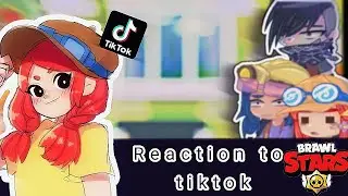 ||Реакция бравлеров на тик ток||BraVl_Setsuko