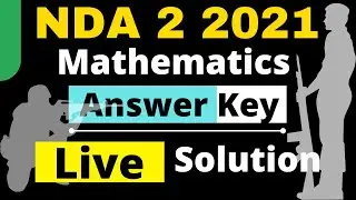 NDA 2 2021 Mathematics Answer Key Of Set A, B, C, D|NDA Maths Answer Key 2 2021|NDA Maths Paper Solu