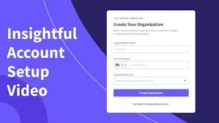 Insightful Account Setup Video