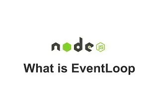 Node JS Tutorial - 3 - How NodeJS Works and  What is Event Loop