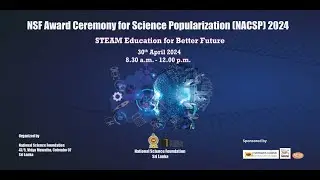 NSF Awards Ceremony for Science Popularization 2024 (NACSP)
