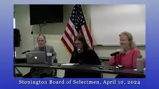 Board of Selectmen 04.10.24