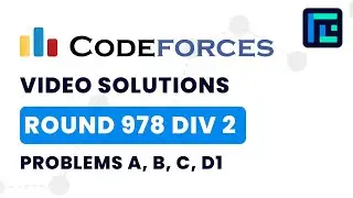 Codeforces Round 978 (Div 2) | Video Solutions - A to D1 | by Gaurish Baliga | TLE Eliminators