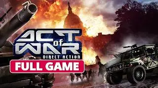 Act Of War: Direct Action | Full Game Walkthrough | PC HD 60FPS | No Commentary