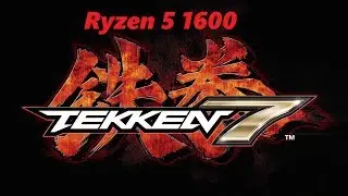 Tekken 7 / Ryzen 5 1600 / 1070 mini
