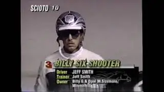 2001 Scioto Downs BILLY SIX SHOOTER Jeff Smith Invitational Pace