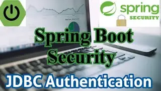 Spring Boot Security | JDBC Authentication & Authorization | Java Interview Q&A |Part -5