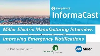 Improving Emergency Notifications in Manufacturing A Conversation with Miller Electric