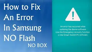 Samsung J4 an error has occurred while updating the device software | No Flash | No Box