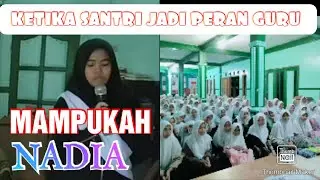 KETIKA SANTRI JADI PERAN GURU,, APA YANG TERJADI,,
