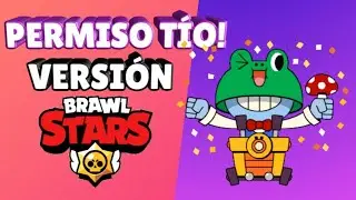 Permiso tio! /Versión brawl stars