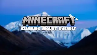 Climbing Mount Everest in Minecraft  - Part 3 (Christmas Special)