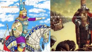 A Ruler Who Brought the Persians to Their Knees: Tomris Hatun