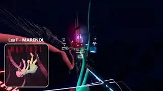 Beat Saber | 8.12★ LeaF - MARENOL [Torment] // Skeelie