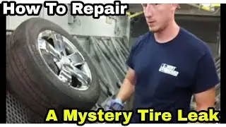 How To Repair A Mystery Tire Leak