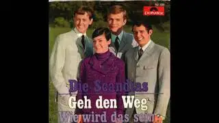 Die Scandias  -  Wie wird das sein  1966