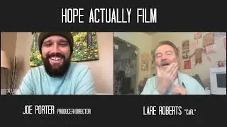 Hope Actually Conversationts: Lare Roberts
