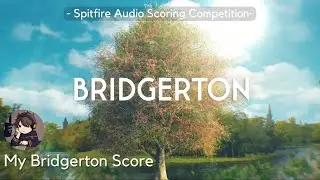 Kuukiko | Original Bridgerton Score - Spitfire Audio Scoring Competition