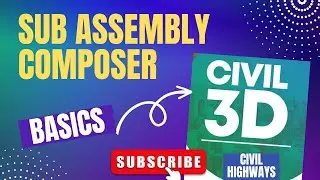 Subassembly Composer Basics Part-1 in Hindi | Civil 3D | Highway Engineering
