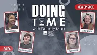 Doing Time with Deputy Mike S4 E4