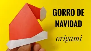 GORRO de NAVIDAD origami / origami santa Claus HAT /  CHRISTMAS