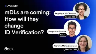 mDLs are coming: How will they change ID Verification? [Live Event]