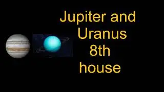 Jupiter and Uranus in 8th house #astrologyforecast #science #astrologypredictions